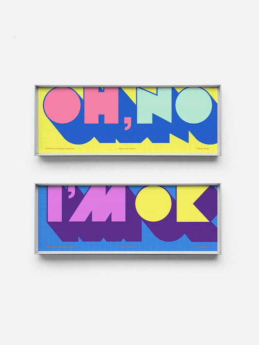 OH, NO / I’M OK — Contemporary Typography Prints