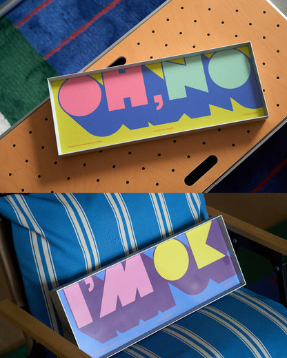 OH, NO / I’M OK — Contemporary Typography Prints