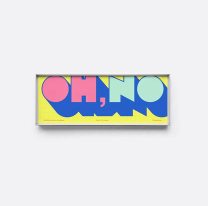 OH, NO / I’M OK — Contemporary Typography Prints